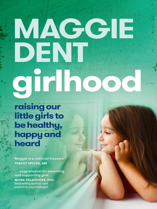 Title details for Girlhood by Maggie Dent - Available